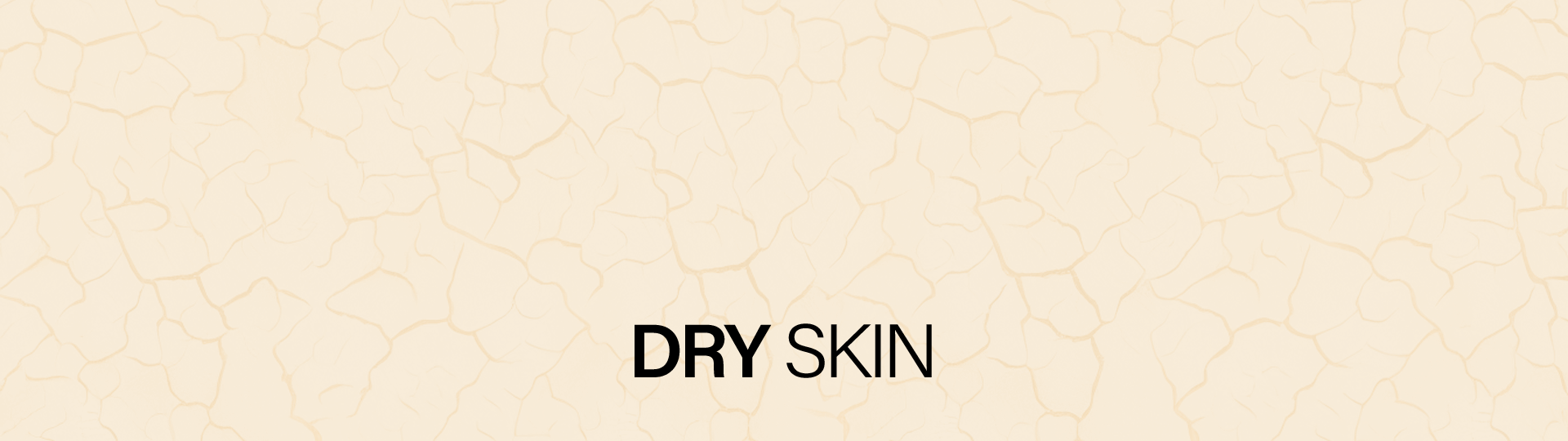 Dry skin